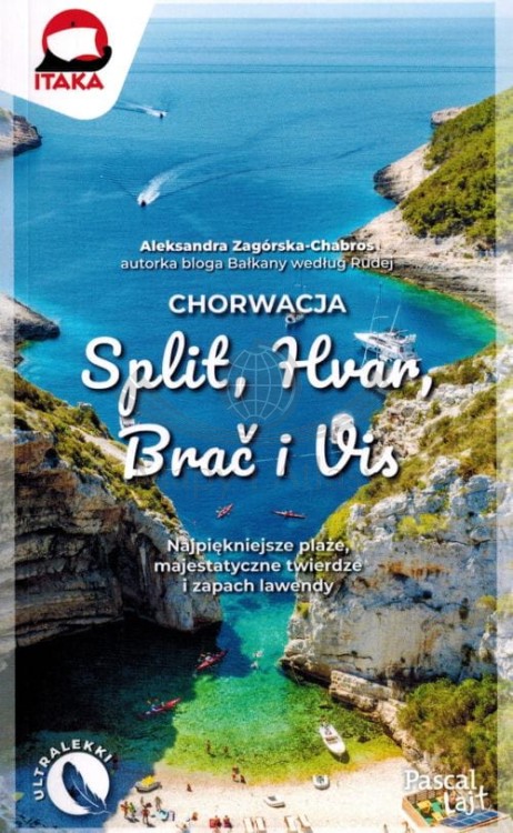 Chorwacja. Split, Hvar, Brac i Vis. Przewodnik Lajt wydawnictwa Pascal. Okładka