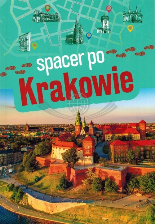 Spacer po Krakowie. Przewodnik. SBM