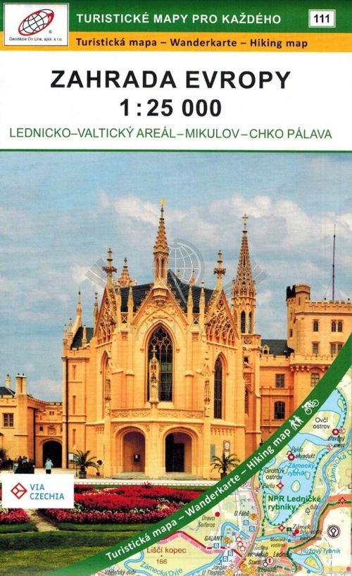 Zahrada Evropy. Lednicko - Valtice, Palava, Mikulov. Mapa turystyczna 111 w etui. Geodezie On Line