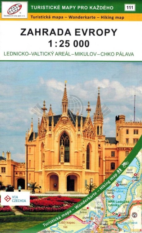 Zahrada Evropy. Lednicko - Valtice, Palava, Mikulov. Mapa turystyczna 111 w etui wydawnictwa Geodezie On Line. Okładka