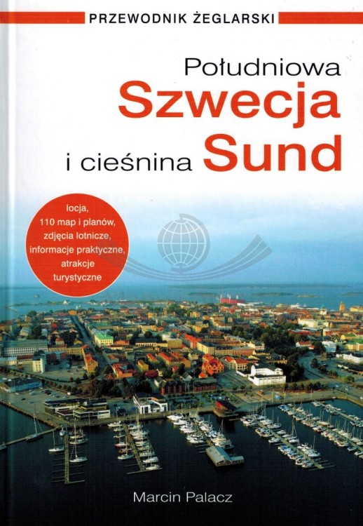 Południowa Szwecja i cieśnina Sund. Przewodnik żeglarski wydawnictwa Nautica. Okładka