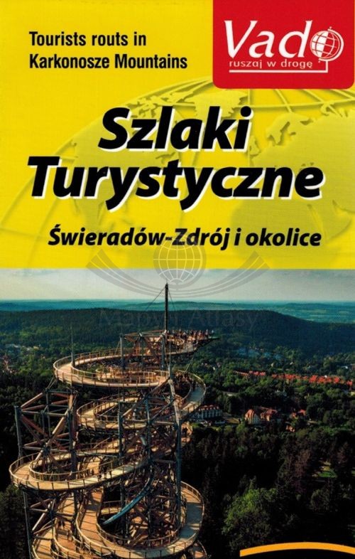 Świeradów-Zdrój i okolice / Szlaki turystyczne Świeradowa-Zdroju. Laminowana mapa turystyczna. Wyd. 2025. Libra