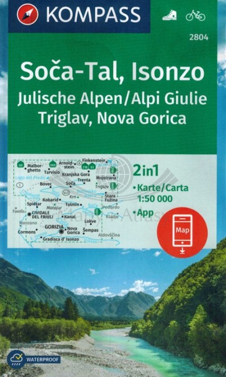 Soca-Tal / Dolina Soczy. Alpy Julijskie, Triglav. Wodoodporna mapa turystyczna 2804 wydawnictwa Kompass. Okładka