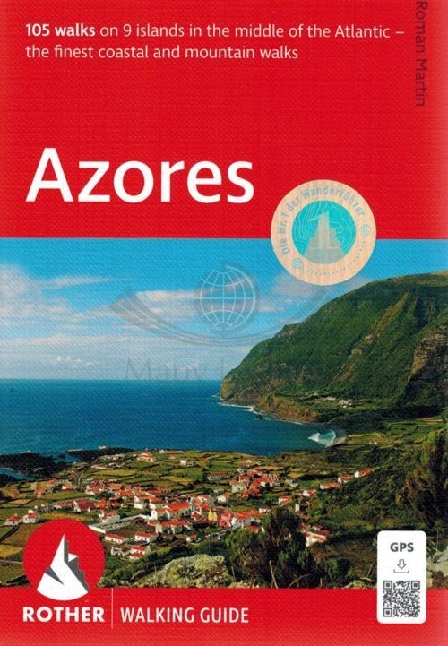 Azory: 105 tras pieszych / Azores: 105 walks. Przewodnik. Wyd. 2025. Rother