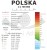 Polska 1:1 700 000. Laminowana, dwustronna podkładka / mapa podręczna. Fizyczna/administracyjna. Strona fizyczna - legenda