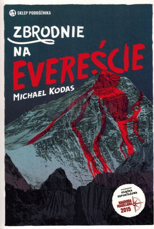 Zbrodnie na Evereście autorstwa Michael Kodas. OKładka