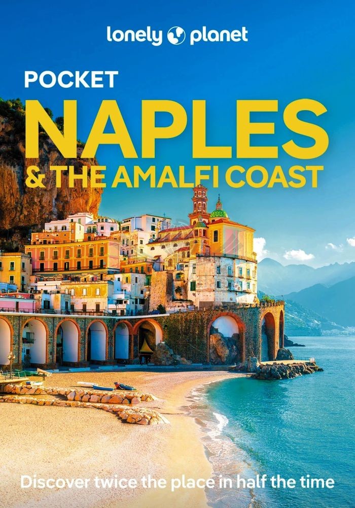 Neapol i Wybrzeże Amalfitańskie / Naples & the Amalfi Coast. Przewodnik Pocket z planem miasta. Wyd. 2025. Lonely Planet