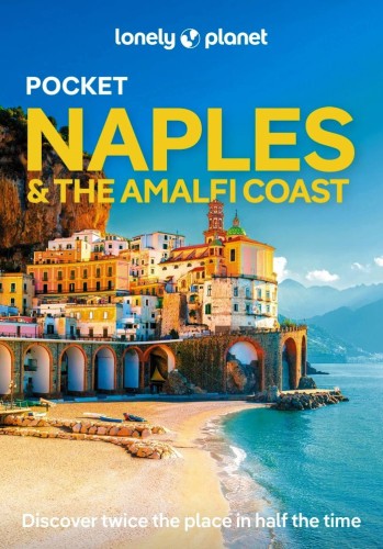Neapol i Wybrzeże Amalfitańskie / Naples & the Amalfi Coast. Przewodnik Pocket z planem miasta wydawnictwa Lonely Planet. Okładka