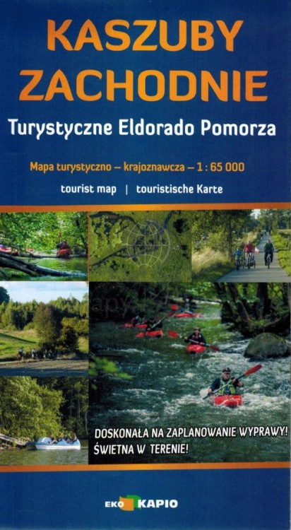 Kaszuby zachodnie - Turystyczne Eldorado Pomorza. Mapa turystyczna wydawnictwa Eko-Kapio. Okładka