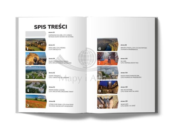 Jurajskie ścieżki. Opowieść fotografa i podróżnika o wędrówkach po krainie Orlich Gniazd. Przewodnik wydawnictwa Pascal. Spis treści