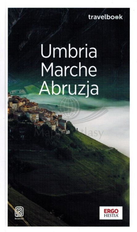 Umbria, Marche, Abruzja. Przewodnik travelbook wydawnictwa Bezdroża. Okładka