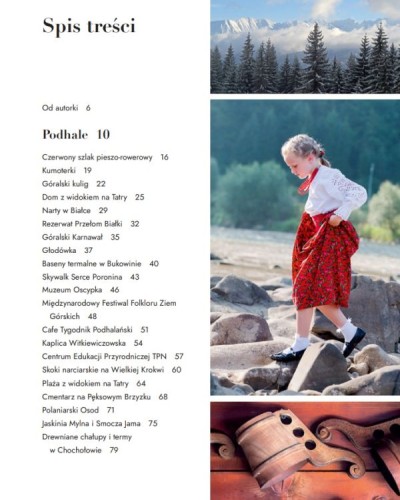 Dookoła Tatr. Znane i nieznane atrakcje Podhala, Orawy, Liptowa i Spisza. Przewodnik wydawnictwa Bezdroża. Spis treści 1