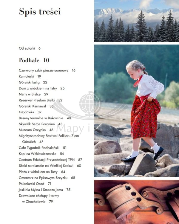 Dookoła Tatr. Znane i nieznane atrakcje Podhala, Orawy, Liptowa i Spisza. Przewodnik wydawnictwa Bezdroża. Spis treści 1