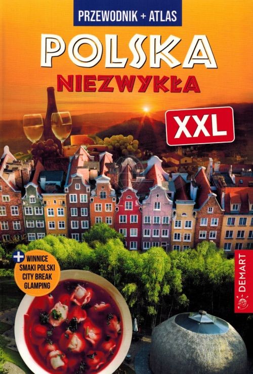 Polska Niezwykła XXL. Przewodnik i atlas  wydawnictwa Demart. Okładka