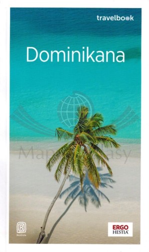 Dominikana. Przewodnik travelbook wydawnictwa Bezdroża. Okładka