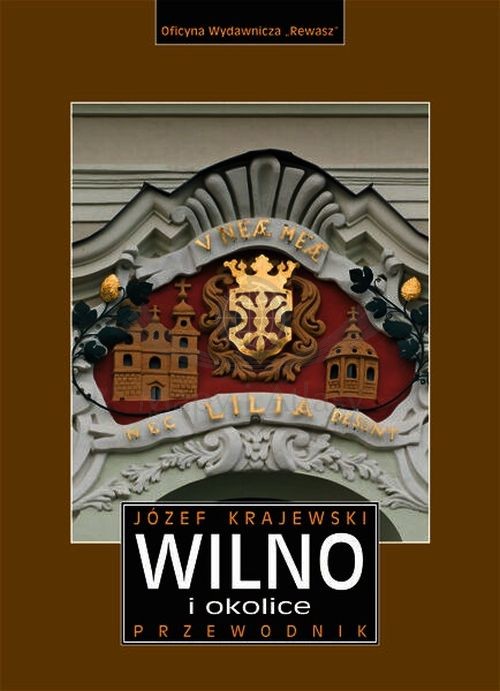 Wilno i okolice. Przewodnik wydawnictwa Rewasz. Okładka