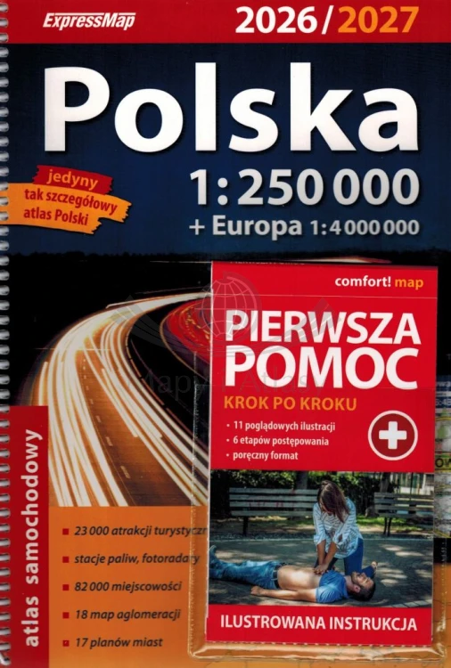Polska 1:250 000 + Europa 1:4 000 000. Atlas samochodowy + Pierwsza pomoc wydawnictwa ExpressMap. Okładka