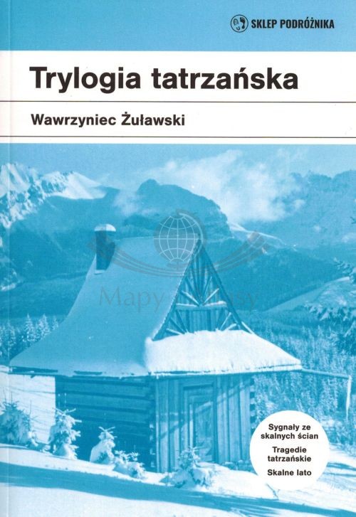 Trylogia tatrzańska. Wyd. 2026. Wawrzyniec Żuławski