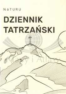 Dziennik tatrzański. Tatry - schroniska wydawnictwa Naturu. Okładka