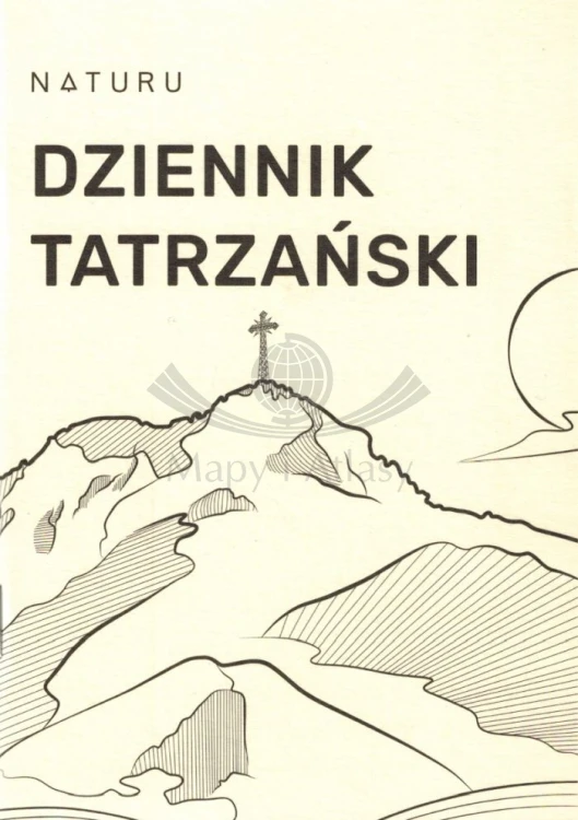 Dziennik tatrzański. Tatry - schroniska wydawnictwa Naturu. Okładka