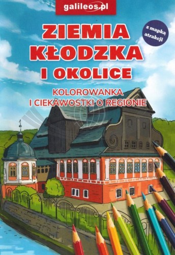 Ziemia Kłodzka. Kolorowanka i ciekawostki o regionie. Okładka