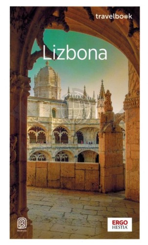 Lizbona. Przewodnik travelbook wydawnictwa Bezdroża. Okładka