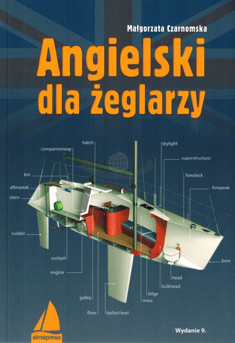 Angielski dla żeglarzy. Podręcznik żeglarska. Wyd. 2026. Almapress