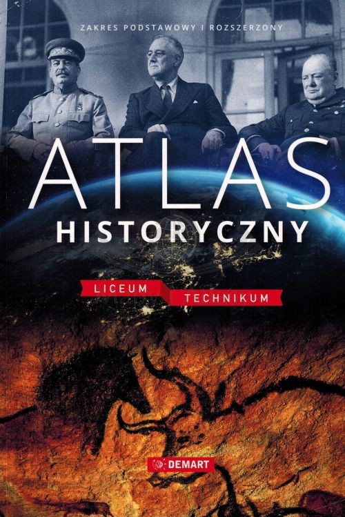 Atlas historyczny. Zakres podstawowy i rozszerzony. Liceum i technikum. Demart