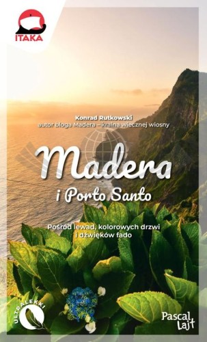 Madera i Porto Santo. Przewodnik Lajt wydawnictwa Pascal. Okładka