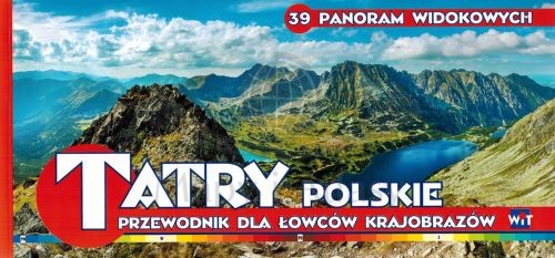Panoramy widokowe Tatr Polskich. Przewodnik dla łowców krajobrazów wydawnictwa WiT. Okładka