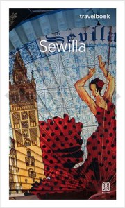 Sewilla. Przewodnik travelbook. Bezdroża. Okładka
