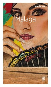 Malaga. Przewodnik travelbook. Bezdroża. Okładka