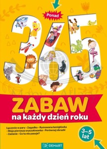 Ponad 365 zabaw na każdy dzień w roku. Książka dla dzieci 3-6 lat wydawnictwa Demart. Okładka