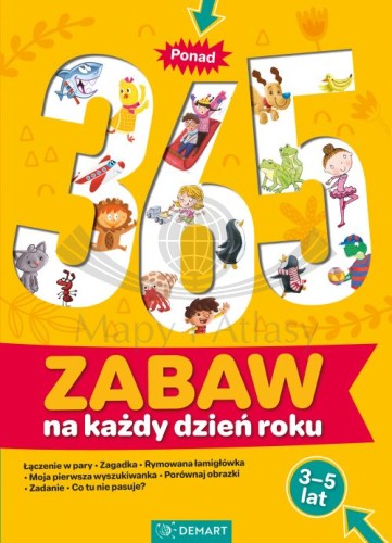Ponad 365 zabaw na każdy dzień w roku. Książka dla dzieci 3-6 lat wydawnictwa Demart. Okładka