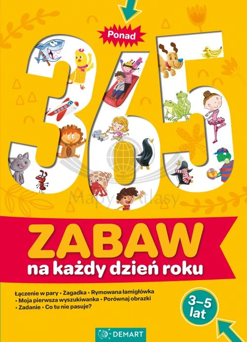Ponad 365 zabaw na każdy dzień w roku. Książka dla dzieci 3-6 lat wydawnictwa Demart. Okładka