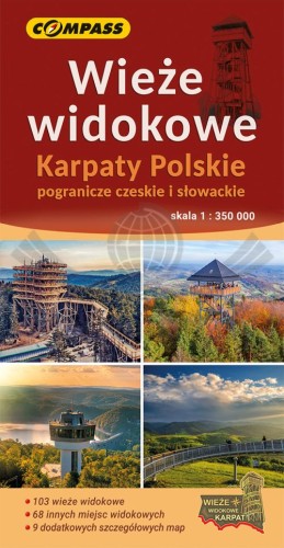 Wieże widokowe: Karpaty Polskie. Pogranicze czeskie i słowackie. Mapa turystyczna wydawnictwa Compass. Okładka