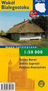 Wokół Białegostoku 1:50 000. Laminowana mapa turystyczna. TD Mapy. Okładka