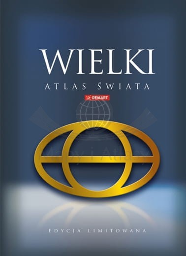 Wielki atlas świata. Edycja limitowana w etui wydawnictwa Demart. Okładka