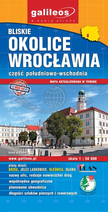 Okolice Wrocławia, część południowo-wschodnia. Oleśnica, Jelcz-Laskowice, Brzeg, Oława. Mapa turystyczna / Plan miasta. Galileos