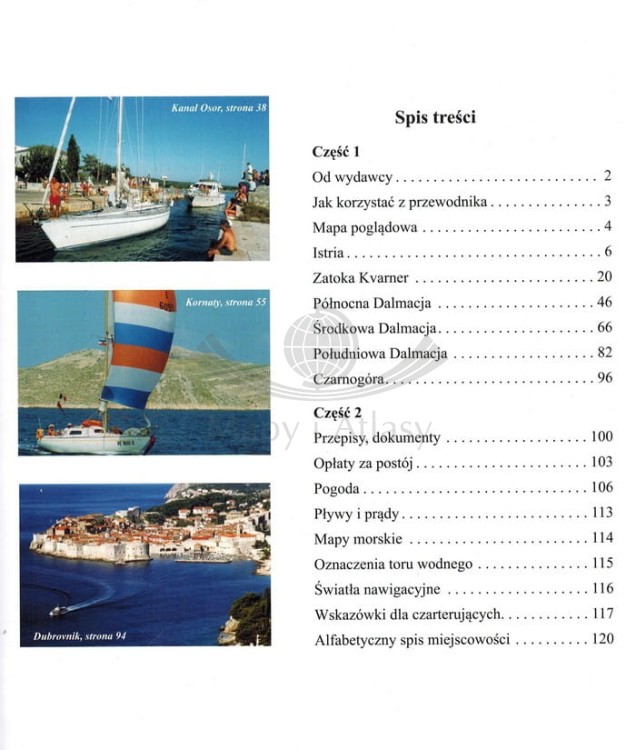 Chorwacja, Słowenia, Czarnogóra. 888 portów i zatok. Przewodnik żeglarski po Adriatyku. Spis treści