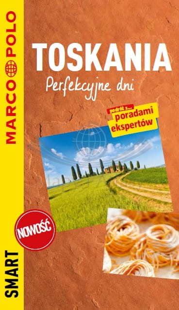 Toskania. Przewodnik Smart z mapą. Marco Polo
