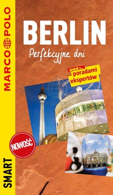 Berlin. Przewodnik Smart z mapą. Marco Polo