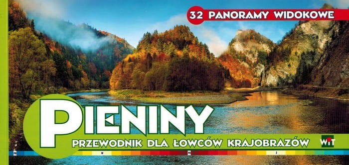 Panoramy widokowe Pienin. Przewodnik dla łowców krajobrazów wydawnictwa WiT. Okładka