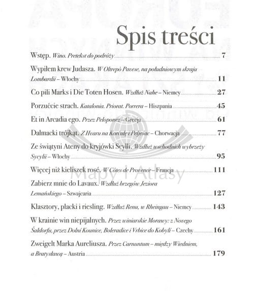 Europa na winnych szlakach. Od winnicy do winnicy. Przewodnik wydawnictwa Pascal. Spis treści 1