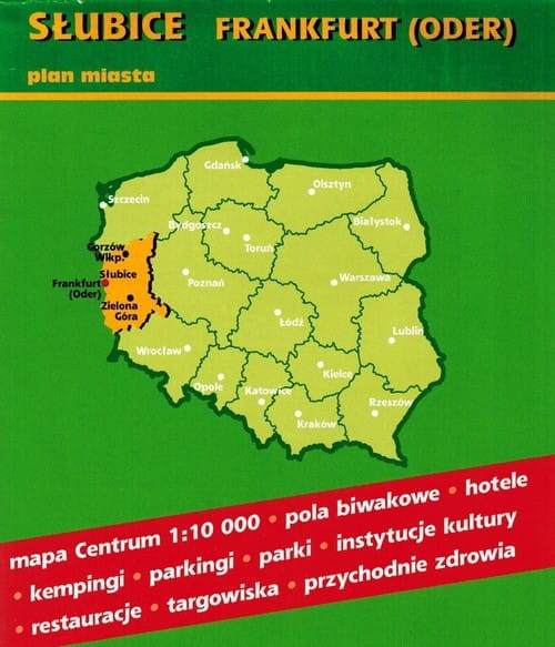 Słubice, Frankfurt (Oder). Plan miasta / Mapa turystyczna okolic wydawnictwa Sygnatura. Zasięg