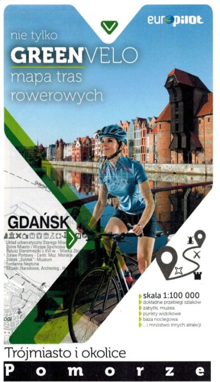 Trójmiasto i okolice. Pomorze. Mapa turystyczna tras rowerowych. Nie tylko Green Velo. Euro Pilot. Okładka