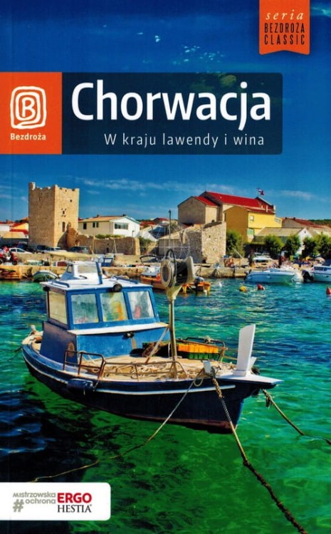 Chorwacja Przewodnik Classic Bezdroża okładka