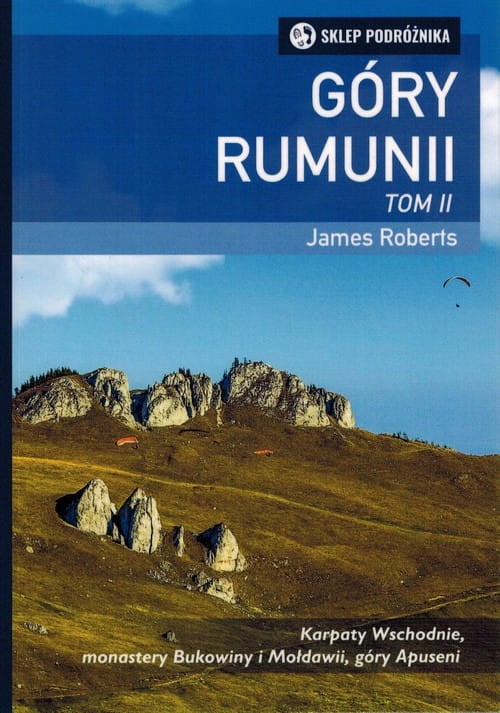 Góry Rumunii. Tom II. Przewodnik wydawnictwa Sklep Podróżnika. Okładka