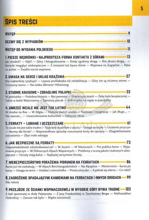 Bezpieczeństwo i ryzyko w skale i lodzie. Tom II. Poradnik wydawnictwa Sklep Podróżnika. Spis treści 1