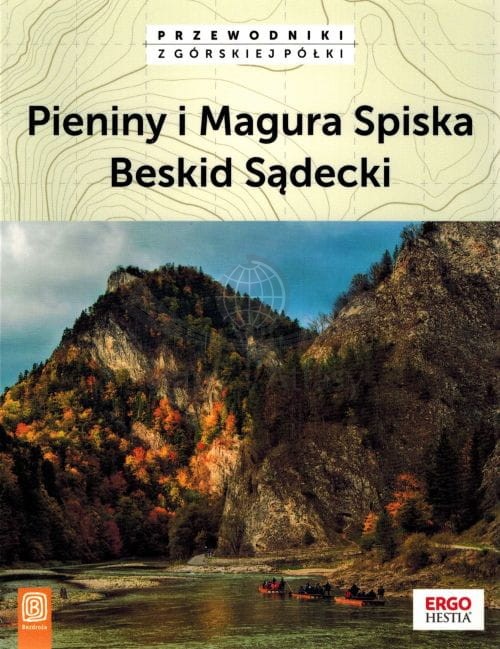 Pieniny i Magura Spiska, Beskid Sądecki. Przewodnik z górskiej półki wydawnictwa Bezdroża. Okładka